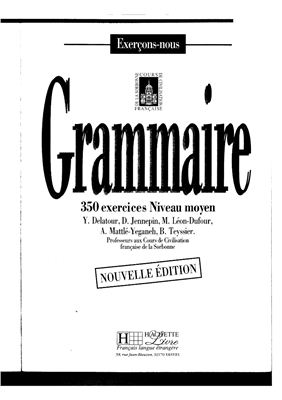 Exercons-Nous - 350 Exercices De Grammaire Niveau Moyen